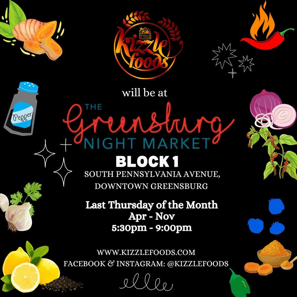 We will be at Greensburg, PA Thursday Night Market